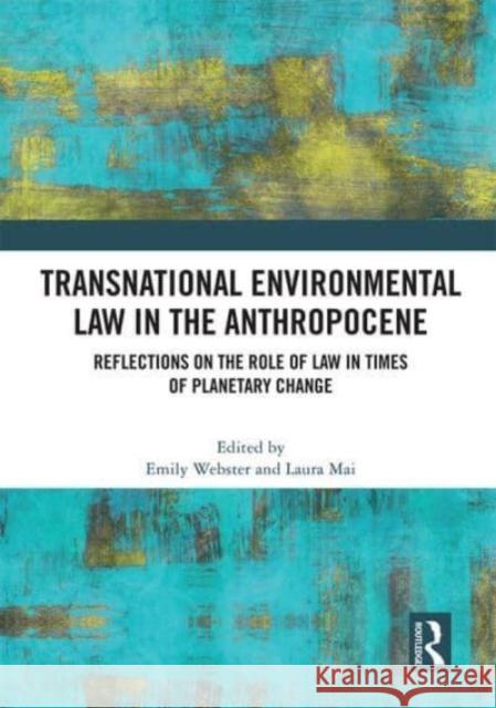 Transnational Environmental Law in the Anthropocene  9780367715595 Taylor & Francis Ltd