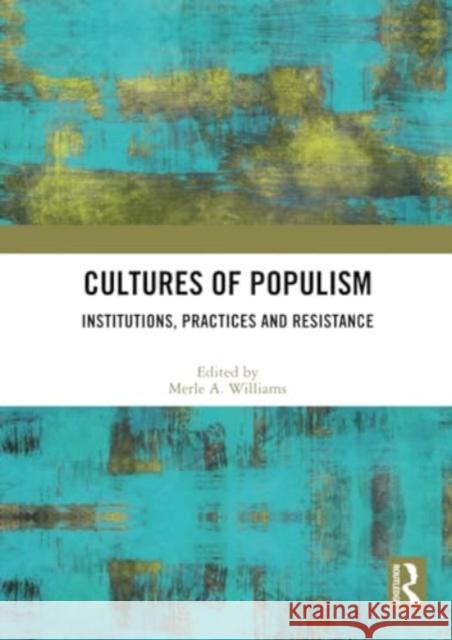 Cultures of Populism  9780367715632 Taylor & Francis Ltd