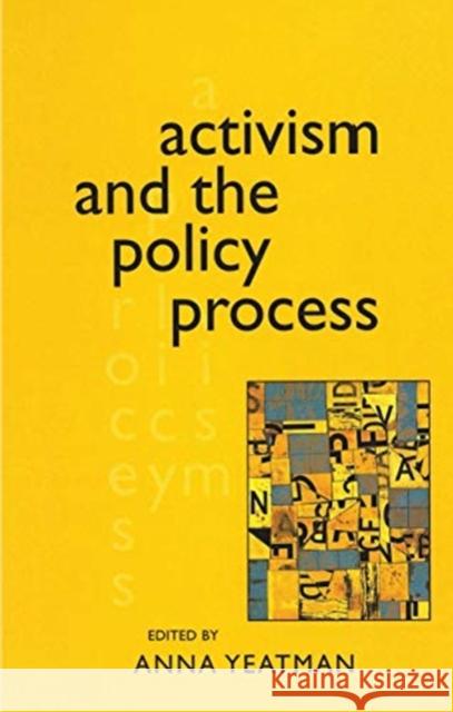 Activism and the Policy Process Anna Yeatman 9780367717377 Routledge