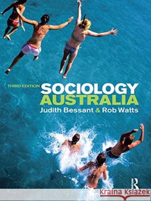 Sociology Australia Judith Bessant Rob Watts 9780367719401