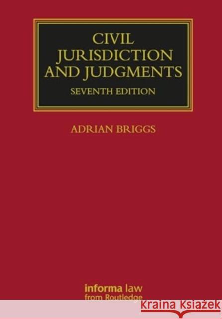 Civil Jurisdiction and Judgments Adrian Briggs 9780367720445