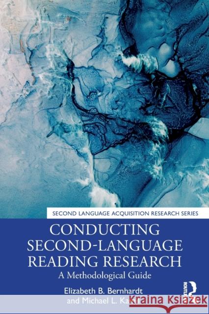 Conducting Second-Language Reading Research: A Methodological Guide Elizabeth B. Bernhardt Michael L. Kamil 9780367725198