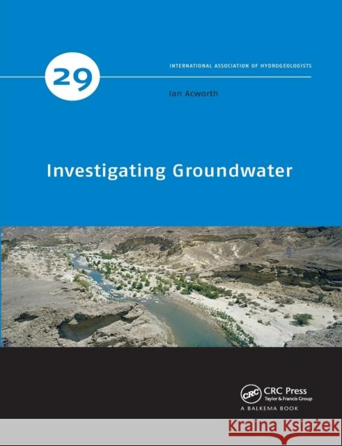 Investigating Groundwater Ian Acworth 9780367731205 CRC Press