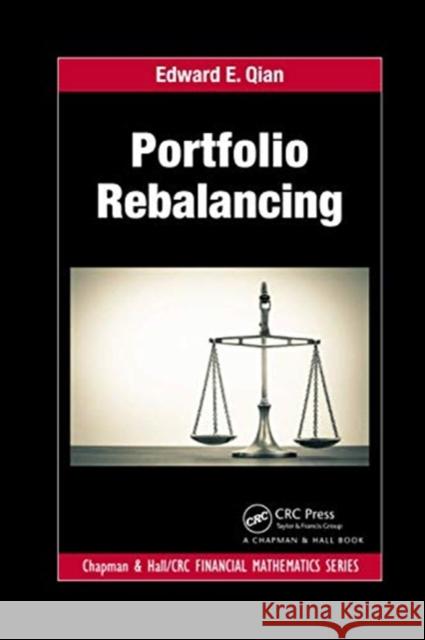 Portfolio Rebalancing Edward E. Qian 9780367732837 CRC Press