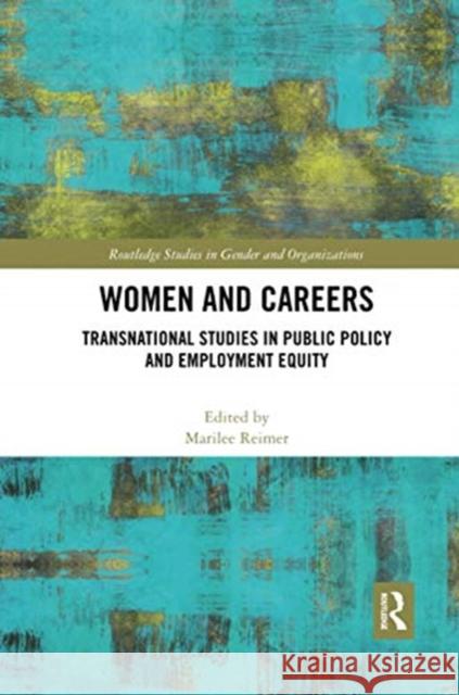 Women and Careers: Transnational Studies in Public Policy and Employment Equity Marilee Reimer 9780367732851 Routledge