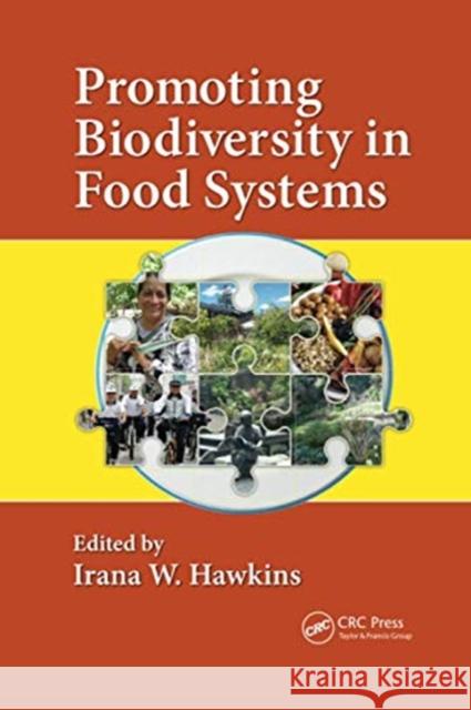 Promoting Biodiversity in Food Systems: A Textbook in Tribology Hawkins, Irana W. 9780367732974 CRC Press