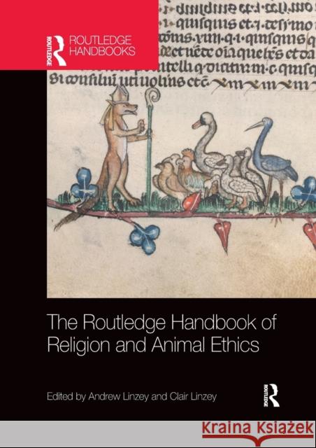The Routledge Handbook of Religion and Animal Ethics Andrew Linzey Clair Linzey 9780367733148 Routledge