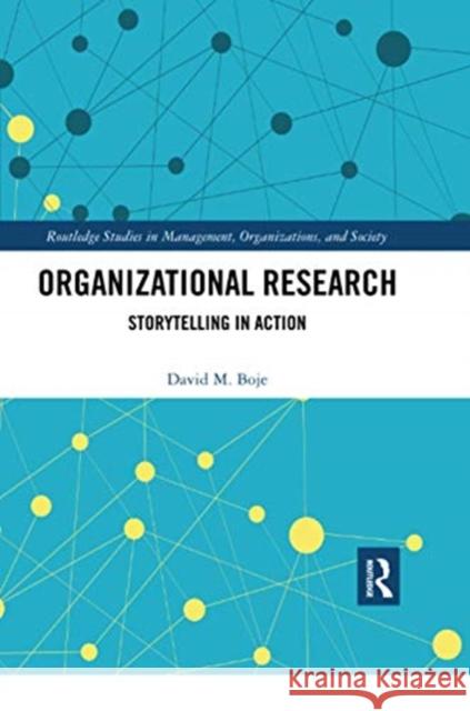Organizational Research: Storytelling in Action David M. Boje 9780367733735