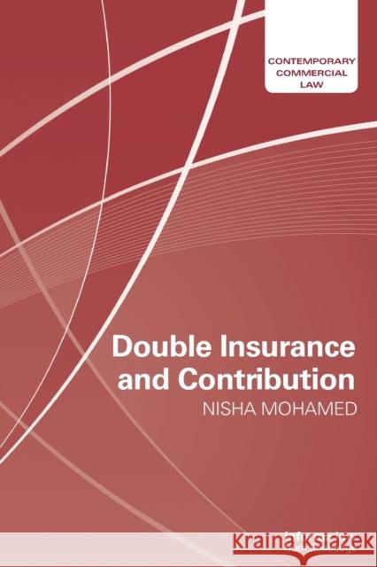 Double Insurance and Contribution Nisha Mohamed 9780367733957 Informa Law from Routledge