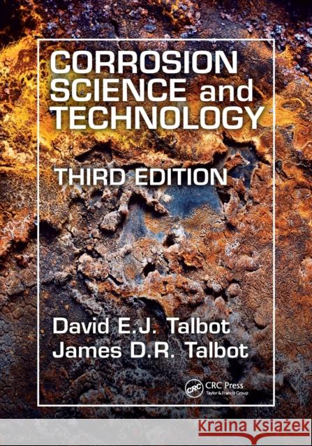 Corrosion Science and Technology David E. J. Talbot James D. R. Talbot 9780367735340 CRC Press