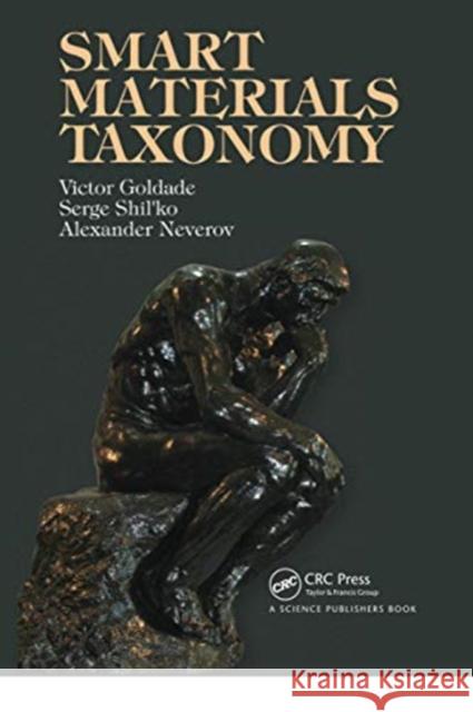 Smart Materials Taxonomy Victor Goldade Serge Shil'ko Aleksander Neverov 9780367737764 CRC Press