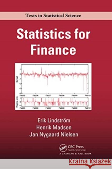 Statistics for Finance: Texts in Statistical Science Lindström, Erik 9780367738372 CRC Press