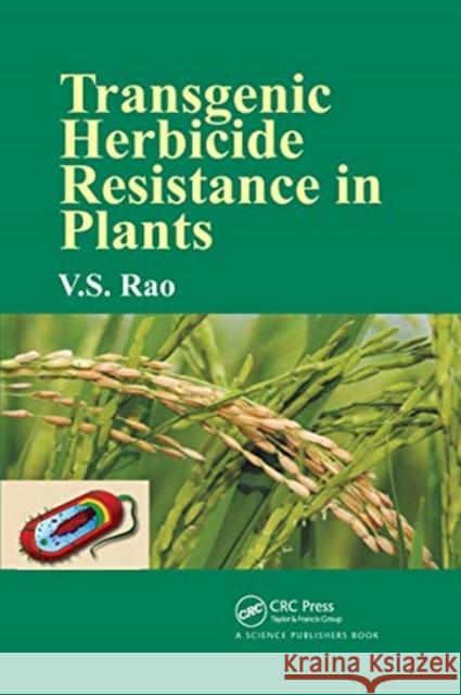 Transgenic Herbicide Resistance in Plants V. S. Rao 9780367738600 CRC Press