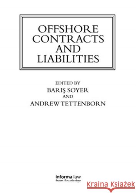 Offshore Contracts and Liabilities Baris Soyer Andrew Tettenborn 9780367739782