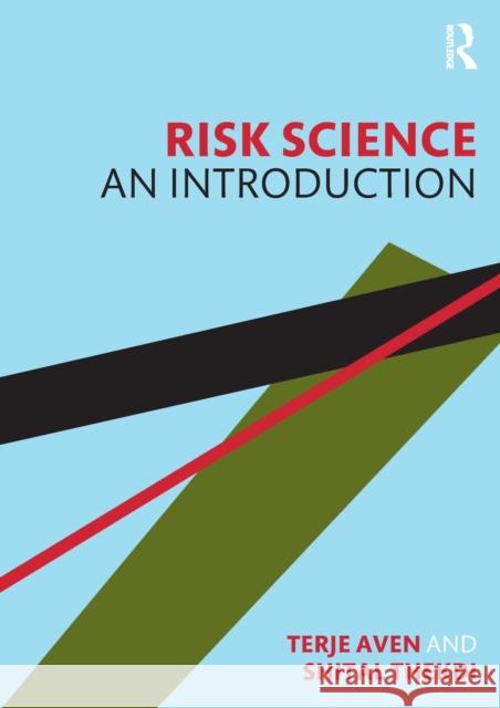 Risk Science: An Introduction Terje Aven Shital Thekdi 9780367742683