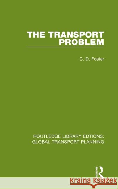 The Transport Problem Christopher D. Foster 9780367745820