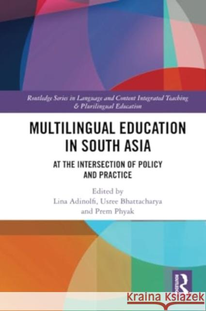 Multilingual Education in South Asia  9780367746032 Taylor & Francis Ltd