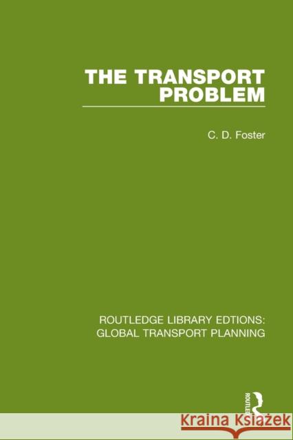 The Transport Problem C. D. Foster 9780367746438 Routledge
