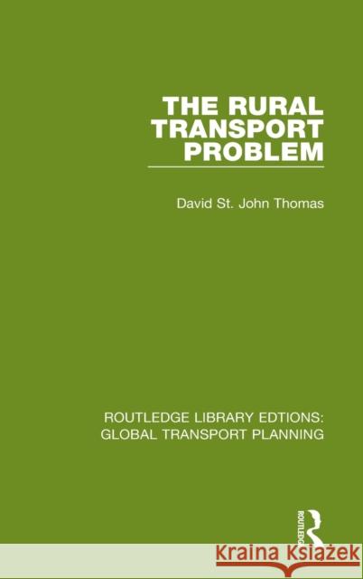 The Rural Transport Problem David S 9780367748876 Routledge