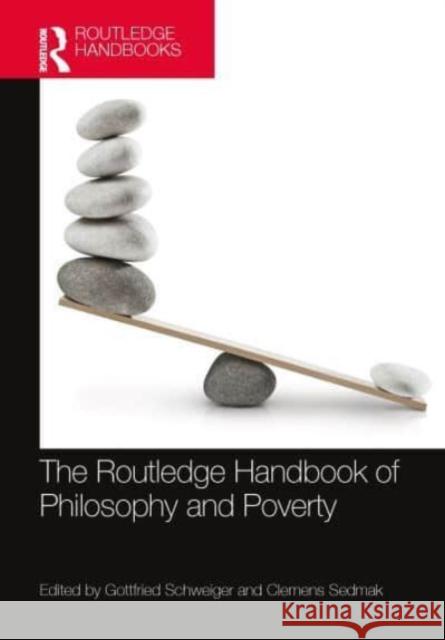 The Routledge Handbook of Philosophy and Poverty  9780367750992 Taylor & Francis Ltd