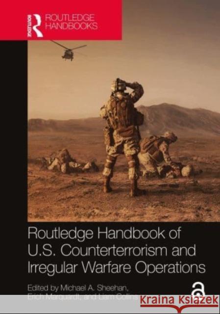 Routledge Handbook of U.S. Counterterrorism and Irregular Warfare Operations  9780367759032 Taylor & Francis Ltd