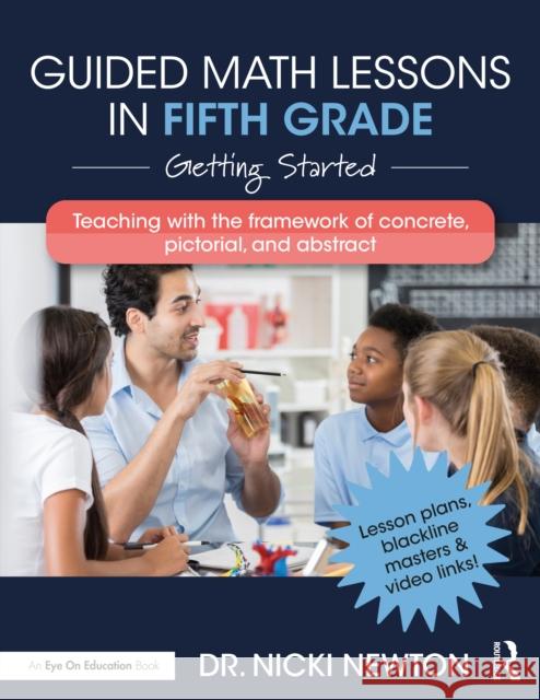 Guided Math Lessons in Fifth Grade: Getting Started Nicki Newton 9780367760038