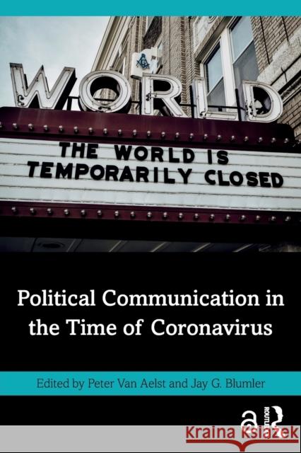 Political Communication in the Time of Coronavirus Peter Va Jay Blumler 9780367761851