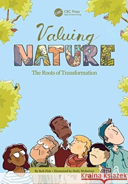 Valuing Nature: The Roots of Transformation Robert Fish 9780367762650