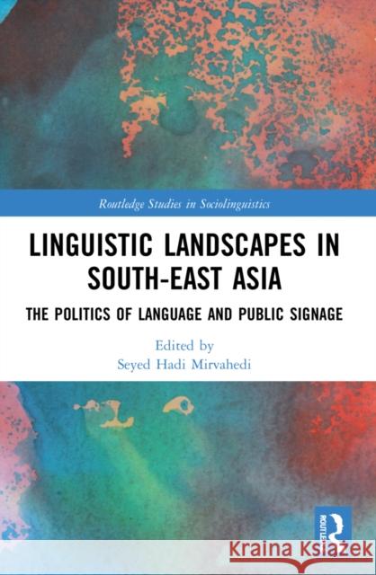 Linguistic Landscapes in South-East Asia  9780367764593 Taylor & Francis Ltd