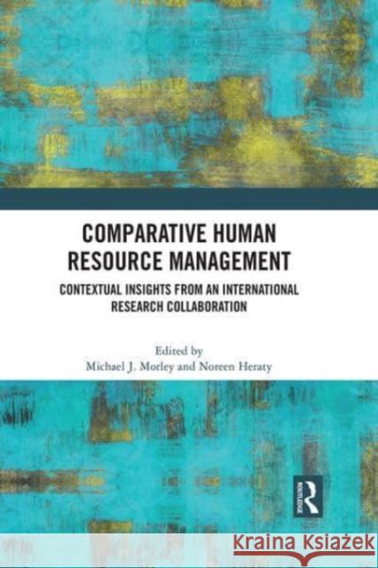 Comparative Human Resource Management  9780367767709 Taylor & Francis Ltd