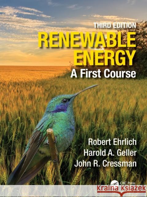 Renewable Energy: A First Course  9780367768379 CRC Press