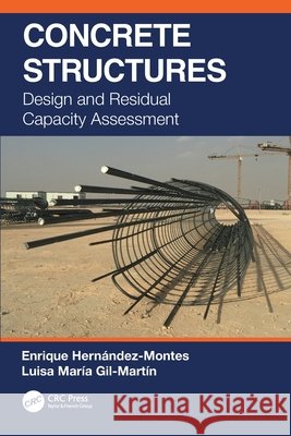 Concrete Structures Luisa Maria (Universidad de Granada, Spain) Gil-Martin 9780367770693