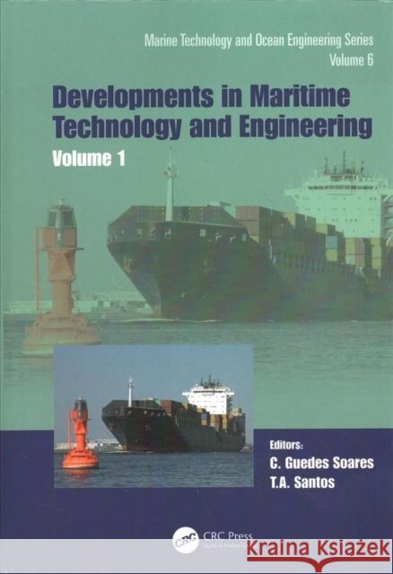 Maritime Technology and Engineering 5: Proceedings of the 5th International Conference on Maritime Technology and Engineering (Martech 2020), November Carlos Guede 9780367773748 CRC Press