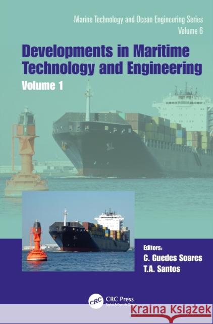 Maritime Technology and Engineering 5 Volume 1: Proceedings of the 5th International Conference on Maritime Technology and Engineering (Martech 2020), Carlos Guede 9780367773762 CRC Press