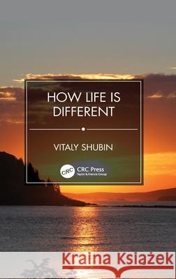 How Life is Different Vitaly Shubin 9780367775551