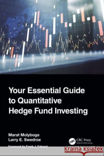 Your Essential Guide to Quantitative Hedge Larry E. Swedroe 9780367776091 Chapman & Hall ] CRC Press