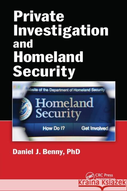 Private Investigation and Homeland Security Daniel J. Benny 9780367779177