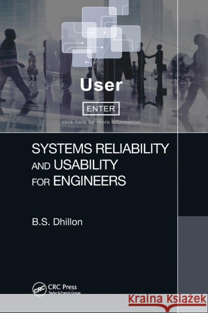 Systems Reliability and Usability for Engineers B. S. Dhillon 9780367780081 CRC Press