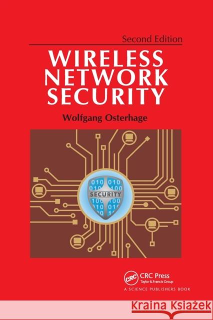 Wireless Network Security: Second Edition Wolfgang Osterhage 9780367781293 CRC Press