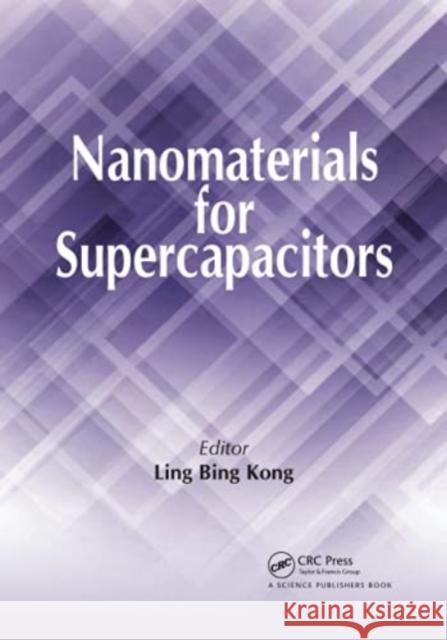 Nanomaterials for Supercapacitors  9780367781699 Taylor and Francis