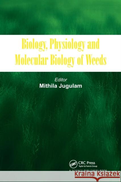 Biology, Physiology and Molecular Biology of Weeds  9780367782146 Taylor and Francis