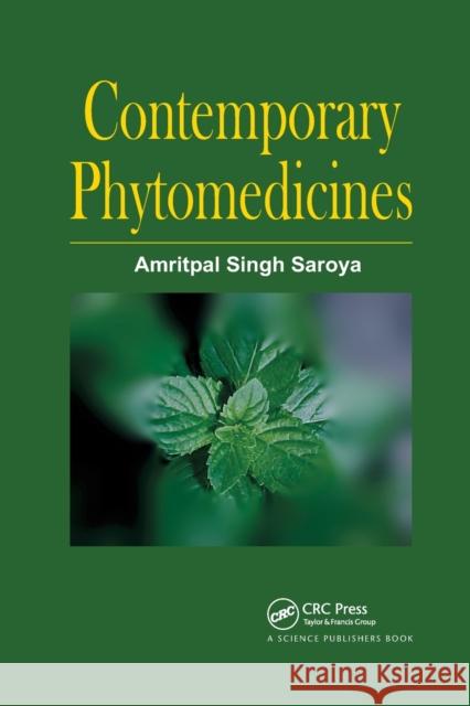 Contemporary Phytomedicines Amritpal Singh Saroya 9780367782344 Taylor and Francis