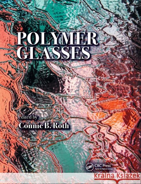 Polymer Glasses  9780367782436 Taylor and Francis