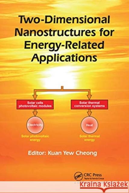 Two-Dimensional Nanostructures for Energy-Related Applications  9780367782467 Taylor and Francis