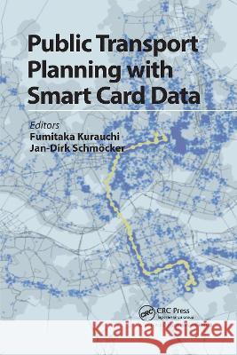 Public Transport Planning with Smart Card Data  9780367782641 Taylor and Francis