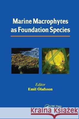 Marine Macrophytes as Foundation Species  9780367782801 Taylor and Francis