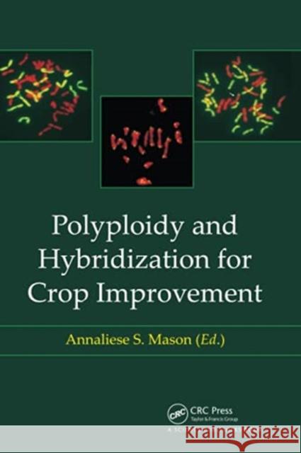 Polyploidy and Hybridization for Crop Improvement  9780367782870 Taylor and Francis