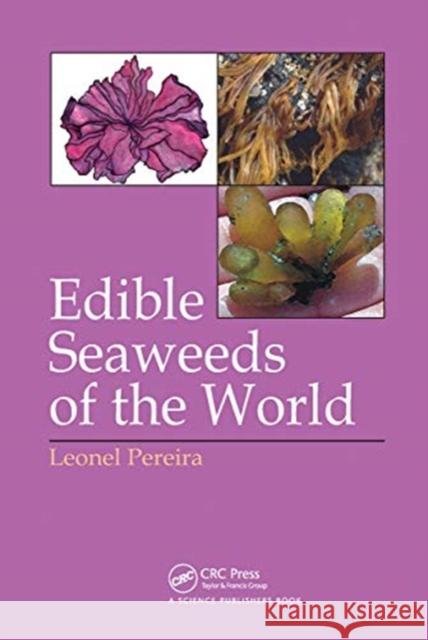Edible Seaweeds of the World Leonel Pereira 9780367783235