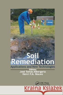 Soil Remediation: Applications and New Technologies de Albergaria, Jose T. V. S. 9780367783259 Taylor and Francis