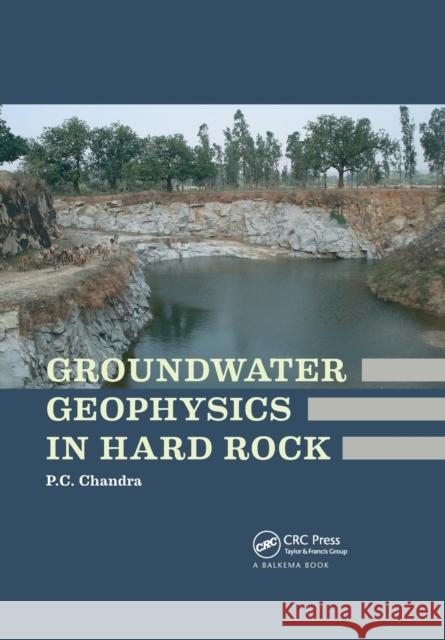 Groundwater Geophysics in Hard Rock Prabhat Chandra Chandra 9780367783358